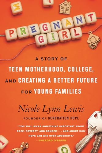 Nicole Lynn Lewis - Pregnant Girl : A Story of Teen Motherhood, Colleg image 1