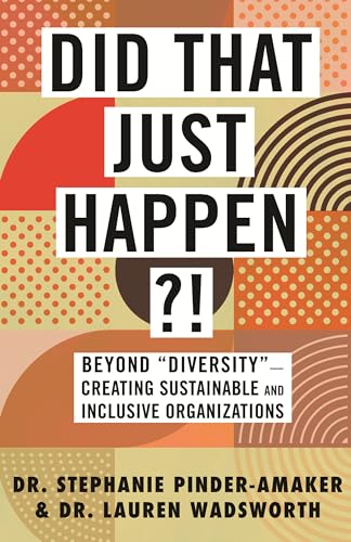 Lauren Wadsworth - Did That Just Happen?! : Beyond Diversity-Creating image 1