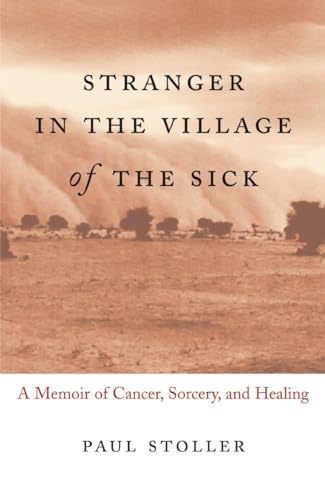Paul Stoller - Stranger in the Village of the Sick : A Memoir of Cance image 1