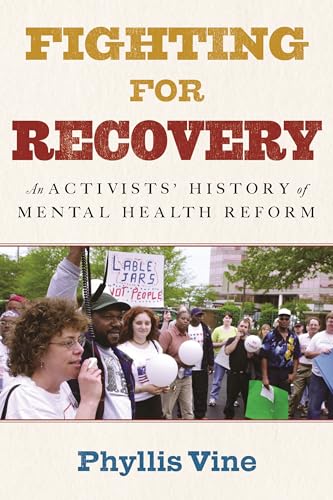 Phyllis Vine - Fighting for Recovery : An Activists' History of Me image 1