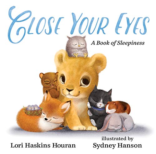 LORI HASKINS HOURAN - CLOSE YOUR EYES - Hardback image 1