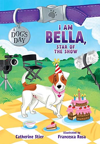 CATHERINE STIER - I AM BELLA STAR OF THE SHOW - Hardback image 1