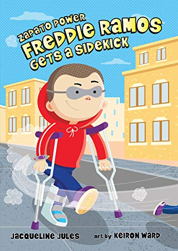 JACQUELINE JULES - FREDDIE RAMOS GETS A SIDEKICK - Hardback image 1