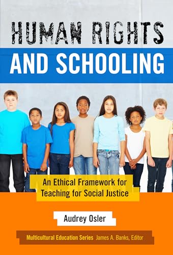 Audrey Osler - Human Rights and Schooling : An Ethical Framework for T image 1
