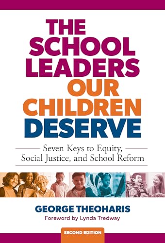 Lynda Tredway - School Leaders Our Children Deserve : Seven Keys to Eq image 1