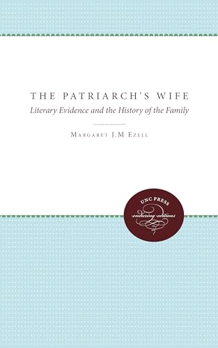 The Patriarch's Wife: Literary Evidence and the History of the Family