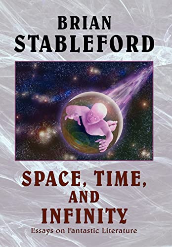 Space, Time, and Infinity: Essays on Fantastic Literature