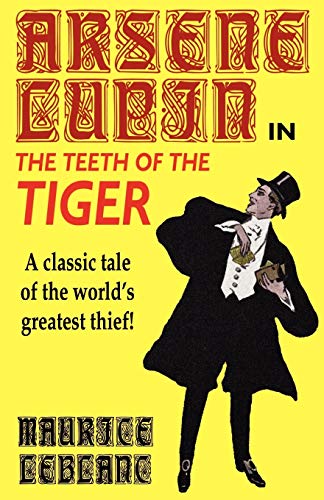 Arsene Lupin in The Teeth of the Tiger