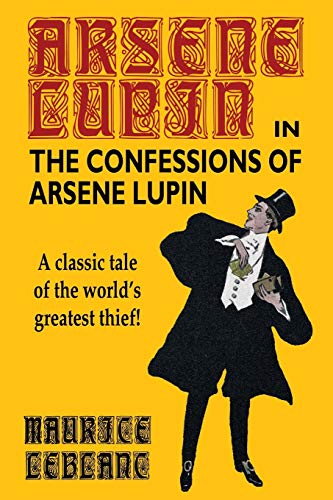 The Confessions of Arsene Lupin