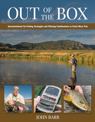 John S. Barr - Out of the Box : Unconventional Fly-Fishing Strategies image 1