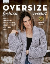 Salena Baca - Oversize Fashion Crochet : 6 Cozy Cardigans, Pullovers & image 1