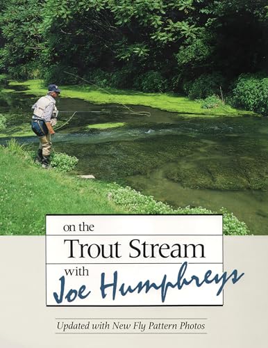 Joe Humphreys - On the Trout Stream with - Hardback image 1