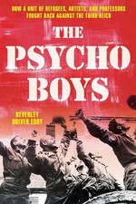 Beverley Driver Eddy - Psycho Boys : How a Unit of Refugees, Artists, image 1