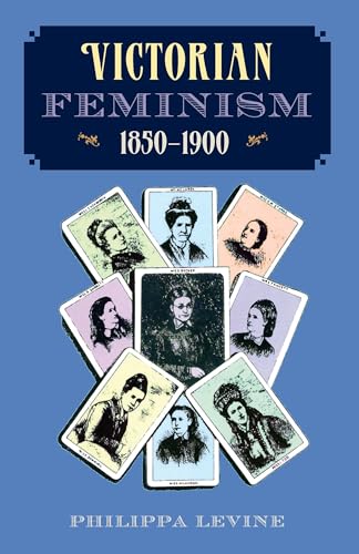 Victorian Feminism, 1850-1900