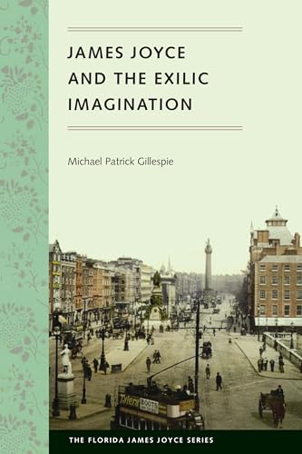 James Joyce and the Exilic Imagination