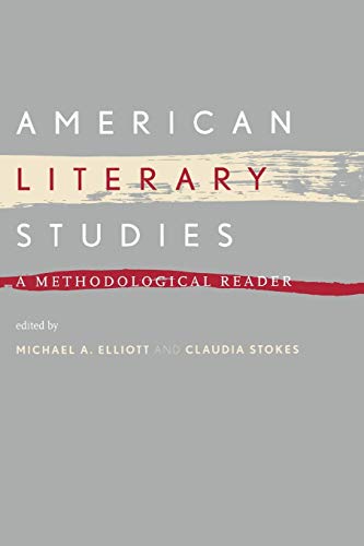 American Literary Studies: A Methodological Reader