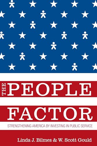 The People Factor : Strengthening America by Investing in Public Service