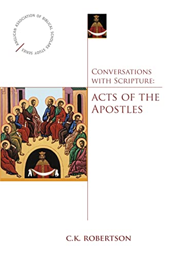 Conversations with Scripture : Acts of the Apostles