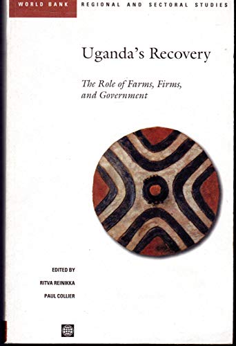 Uganda's Recovery: The Role of Farms, Firms, and Government