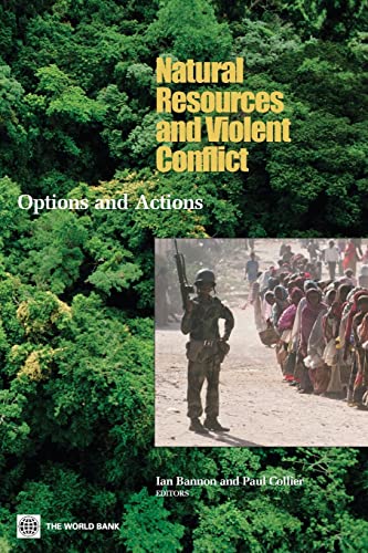 Natural Resources and Violent Conflict: Options and Actions