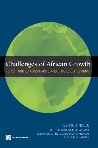 Challenges of African Growth:Opportunities, Constraints, and Strategic Directions