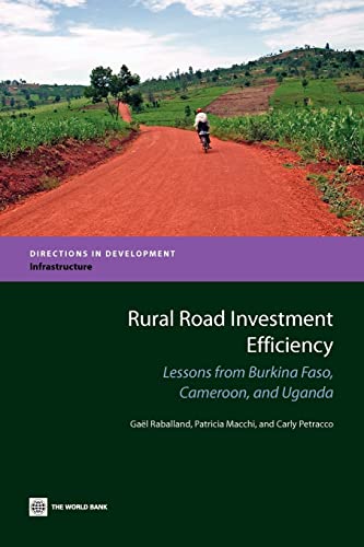 Rural Road Investment Efficiency: Lessons from Burkina Faso, Cameroon, and Uganda