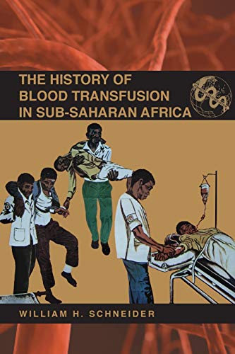 The History of Blood Transfusion in Sub-Saharan Africa