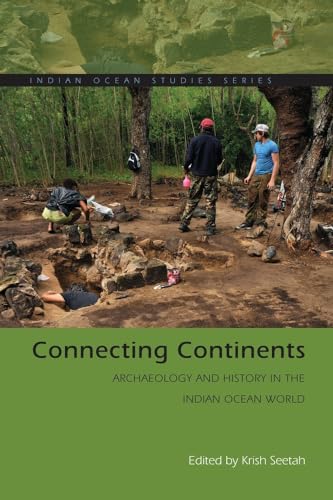 Connecting Continents : Archaeology and History in the Indian Ocean Wo image 1