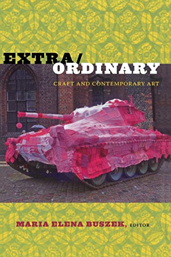 Extra/Ordinary : Craft and Contemporary Art - Paperback image 1