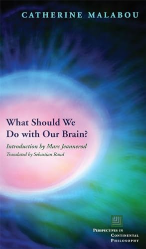 Catherine Malabou - What Should We Do with Our Brain? - Paperback image 1