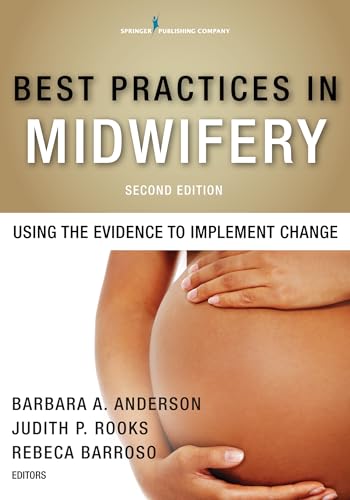 Best Practices in Midwifery : Using the Evidence to Implement Change - image 1