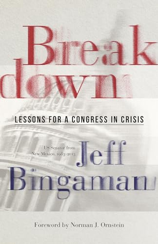 Norman J. Ornstein - Breakdown : Lessons for a Congress in Crisis - Ha image 1