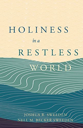 Holiness In a Restless World