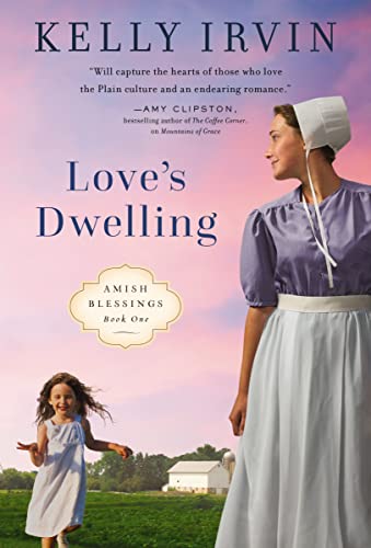 Kelly Irvin - Love's Dwelling : 1 - Paperback image 1