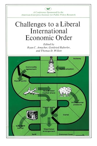 Challenges to a Liberal International Economic Order