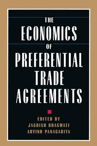 The Economics of Preferential Trade Agreements