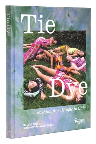 Molly Young - Tie Dye : Fashion From Hippie to Chic - Hardback image 1
