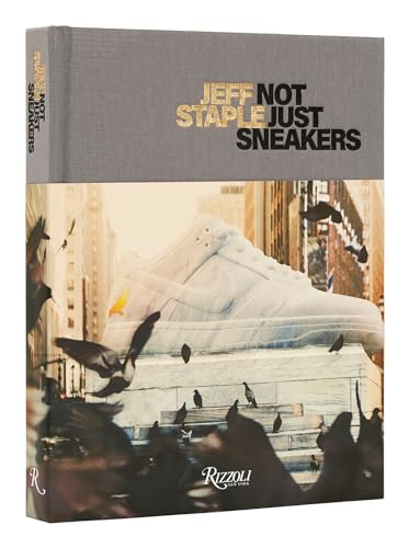 Hiroshi Fujiwara - Jeff Staple : Not Just Sneakers - Hardback image 1