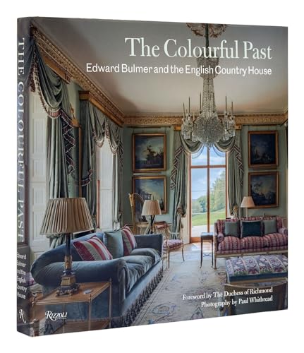 Edward Bulmer - Colourful Past :  and the English Country House - Hard image 1