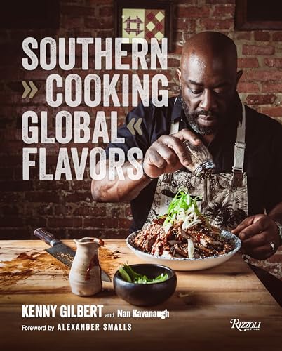 Nan Kavanaugh - Southern Cooking, Global Flavors - Hardback image 1
