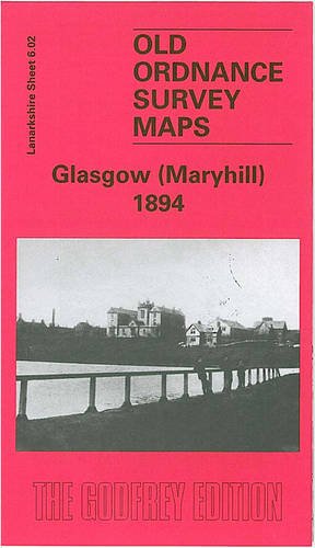 Gilbert Bell - Maryhill 1894 : Lanarkshire Sheet 6.02 - Map image 1