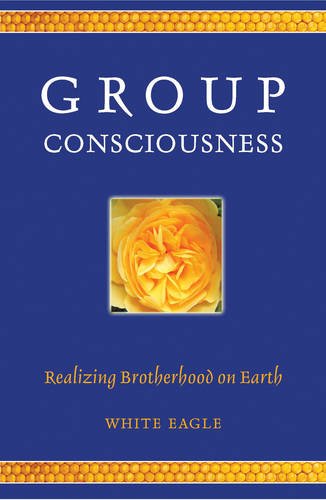 White Eagle - Group Consciousness : Realizing Brotherhood on Earth - P image 1
