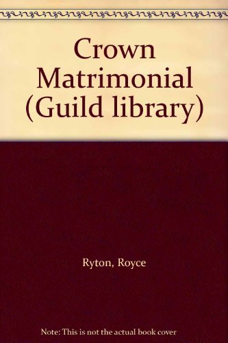 Royce Ryton - Crown Matrimonial - Paperback image 1