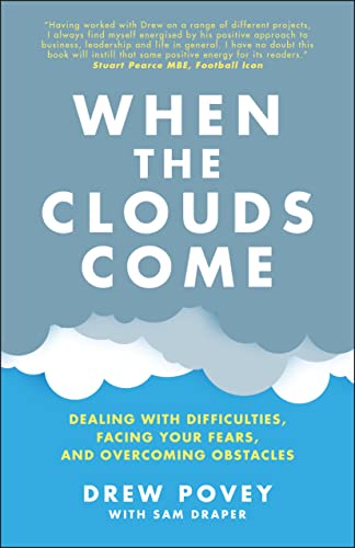 D Povey - When the Clouds Come: Dealing with Difficulties, Facing Your image 1