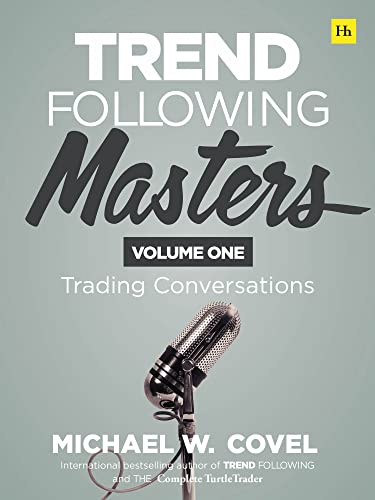 Michael Covel - Trend Following Masters : Trading Conversations -- Vol image 1