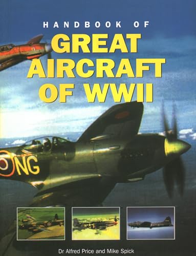 Mike Spick - Great Aircraft WWII, Handbook of - Paperback image 1