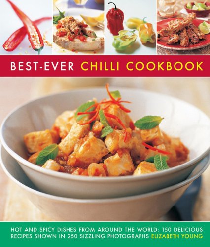 Best-Ever Chilli Cookbook : Hot and Spicy Dishes from Around the World image 1