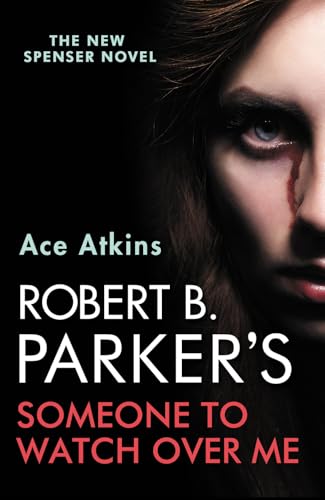 Ace Atkins - Robert B. Parker's Someone To Watch Over Me - Paperba image 1