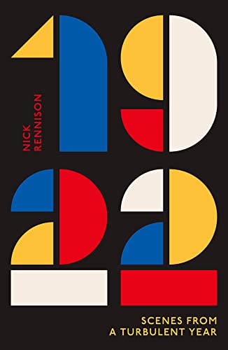 Nick Rennison - 1922 : Scenes from a Turbulent Year - Paperback image 1