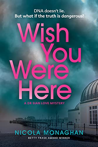 Nicola Monaghan - Wish You Were Here - Paperback image 1